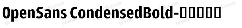 0penSans CondensedBold字体转换